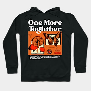 One More Toghther Hoodie